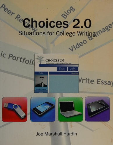 Choices 2.0 Situations for College Writing (2010-05-04)