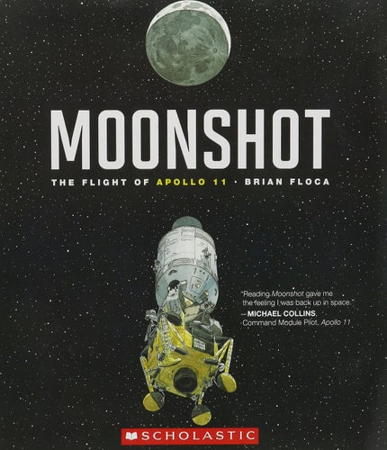 Moonshot The Flight of Apollo 11