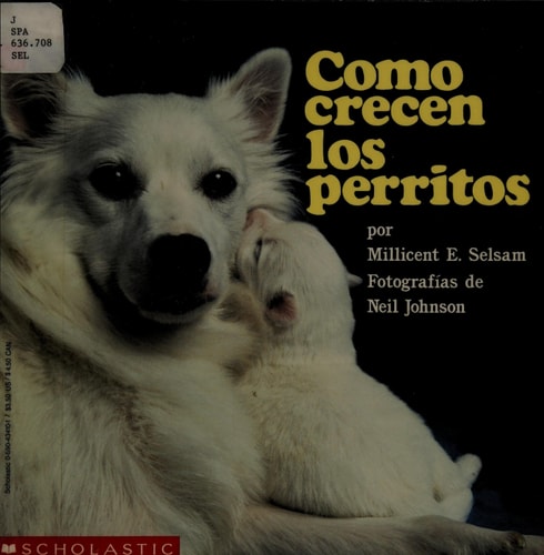 How Puppies Grow (como Crecen Los P Erritos) (Spanish Edition)