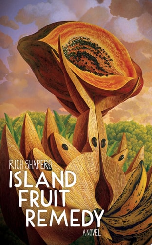 ISLAND FRUIT REMEDY A Novel