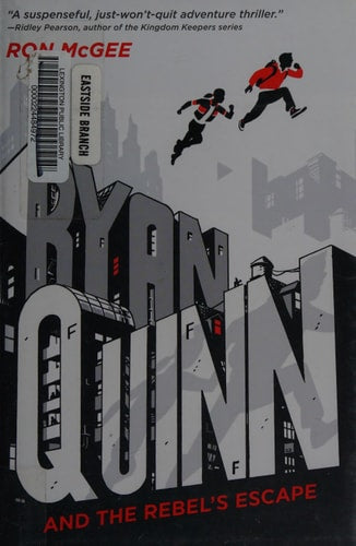 Ryan Quinn and the Rebel's Escape (Ryan Quinn, 1)