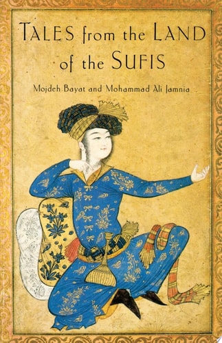 Tales from the Land of the Sufis