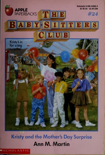 Kristy and the Mother's Day Surprise (Baby-Sitters Club, No. 24)