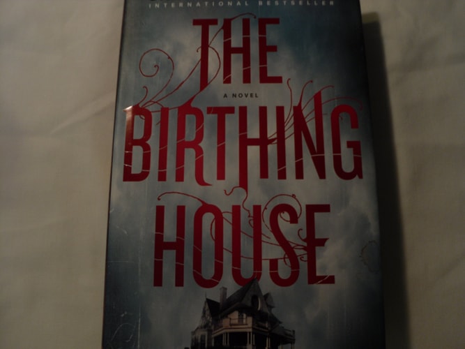 The Birthing House: A Novel