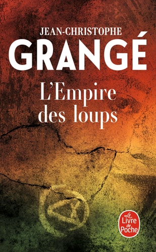 L'Empire Des Loups (Le Livre de Poche) (French Edition)