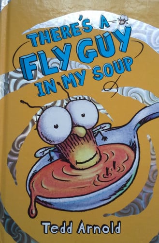 There's a Fly Guy in My Soup