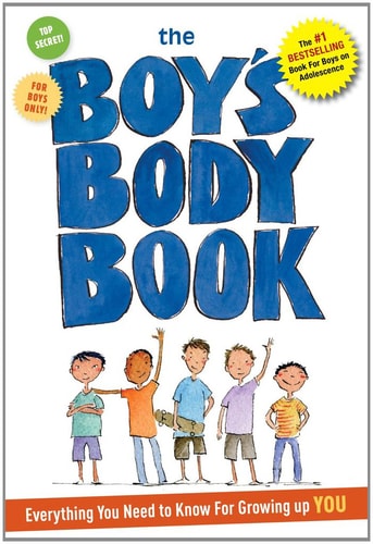 The Boys Body Book Everything You Need to Know for Growing Up YOU