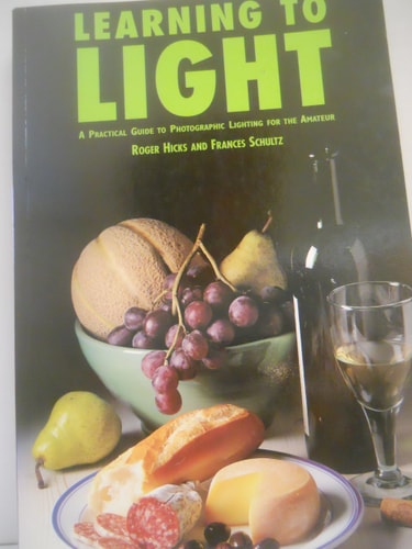 Learning to Light: Easy and Affordable Techniques for the Photographer