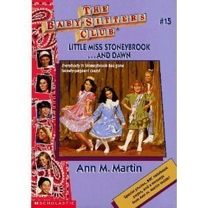 Little Miss Stoneybrook and Dawn (Baby-Sitters Club)