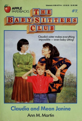 Claudia and Mean Janine (The Baby-Sitters Club #7)