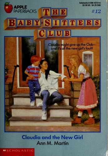 Claudia and the New Girl (The Baby-Sitters Club #12)