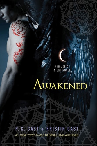 Awakened A House of Night Novel