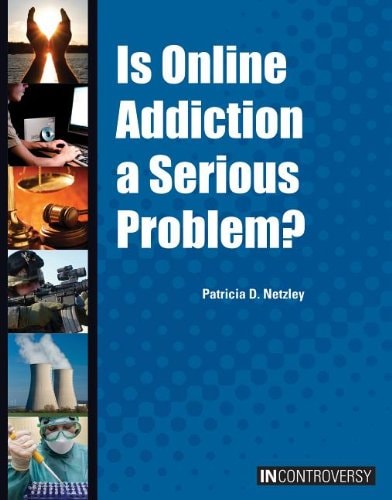 Is Online Addiction a Serious Problem? (In Controversy)