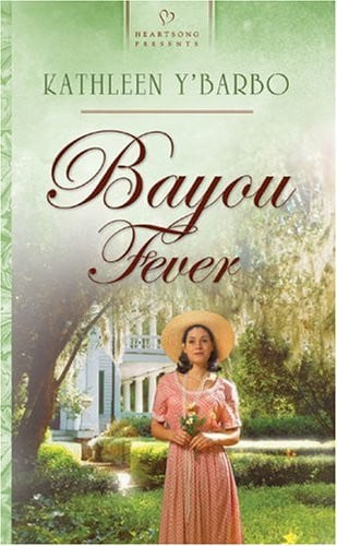 Bayou Fever (Louisiana Bayou Series #1) (Heartsong Presents #571)