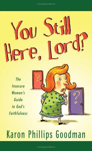 You Still Here, Lord? (Inspirational Library)