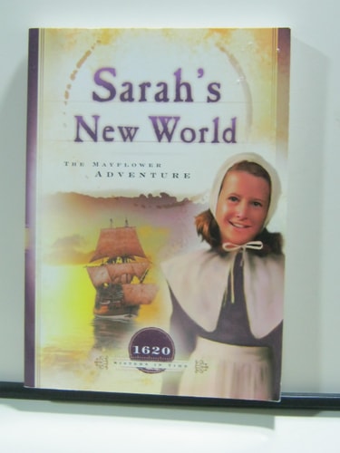 Sarah's New World: The Mayflower Adventure (1620) (Sisters in Time #1)