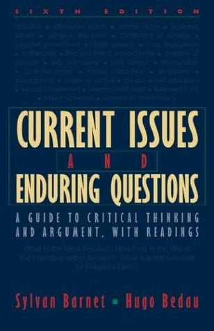 Current Issues and Enduring Questions: A Guide to Critical Thinking and Argument with Readings