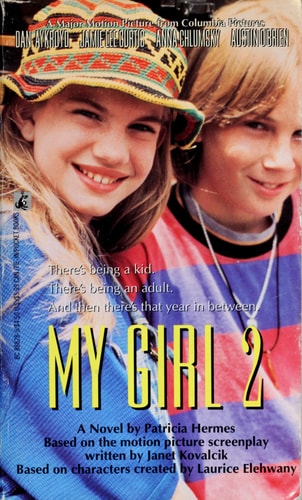 My Girl 2: A Novel