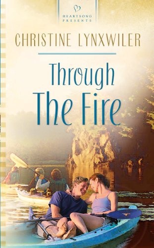 Through the Fire: The McFadden Brothers Series #3 (Heartsong Presents #609)