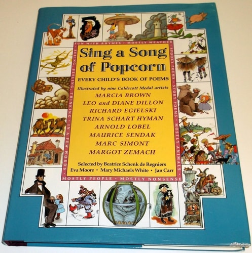 Sing a Song of Popcorn Every Child's Book of Poems