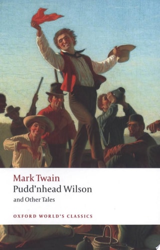 Pudd'nhead Wilson and Other Tales