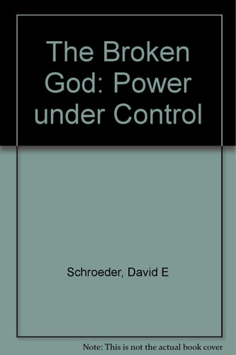 The Broken God: Power Under Control