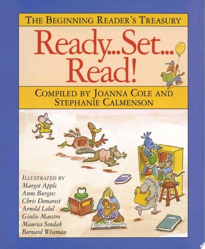 Ready, Set, Read!: The Beginning Reader's Treasury