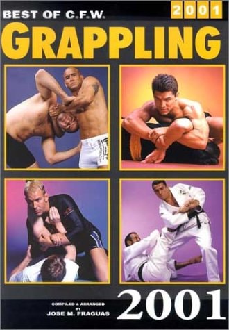 Best of C.F.W Grappling, 2001