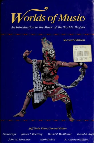 Worlds of Music: An Introduction to the Music of the World's Peoples