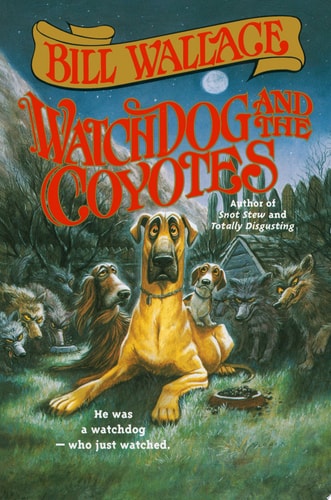 Watchdog and the Coyotes