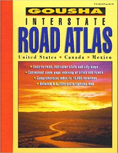 Gousha Interstate Road Atlas United States, Canada, Mexico
