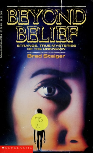 Beyond Belief: Strange, True Mysteries of the Unknown (Point)