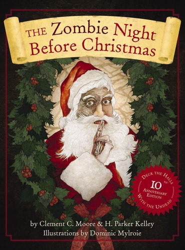 The Zombie Night Before Christmas 10th Anniversary Edition