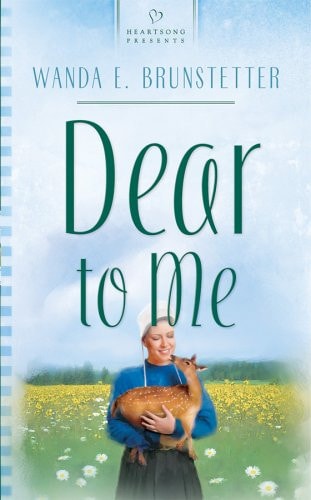 Dear to Me (Brides of Webster County, Book 3) (Heartsong Presents #662)