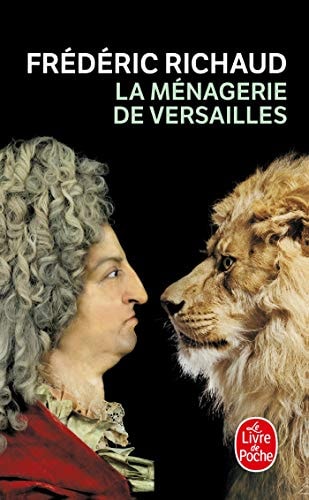 La Menagerie de Versailles (Ldp Litterature) (French Edition)