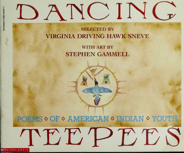 Dancing Teepees: Poems of American Indian Youth