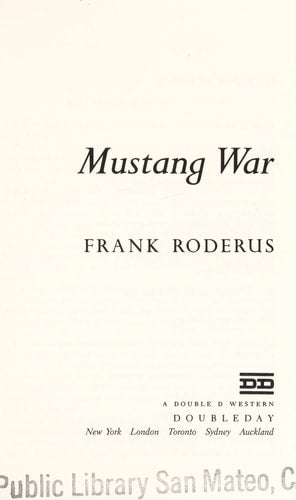MUSTANG WAR (A Double d Western)