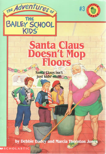 Santa Claus Doesn't Mop Floors