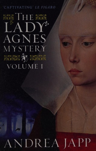 The Lady Agnès Mystery - Volume 1: The Season of the Beast and The Breath of the Rose