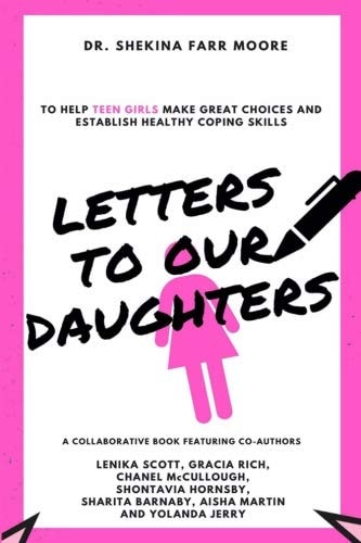Letters to Our Daughters: To Help Teen Girls Make Great Choices and Establish Healthy Coping Skills
