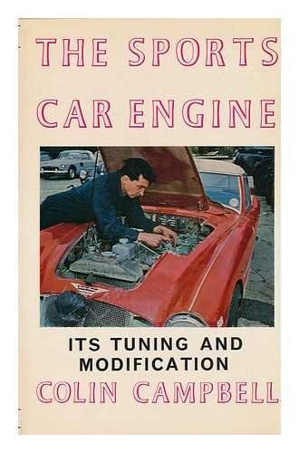 The sports car engine,: Its tuning and modification