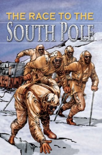 Race to the South Pole, Grades 3 - 8 (Stories from History)