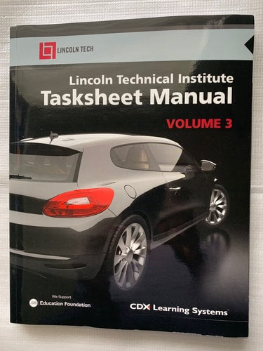 Lincoln Technical Institute: Tasksheet Manual - Volume 3