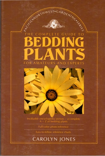 The Complete Guide to Bedding Plants for Amateurs and Experts