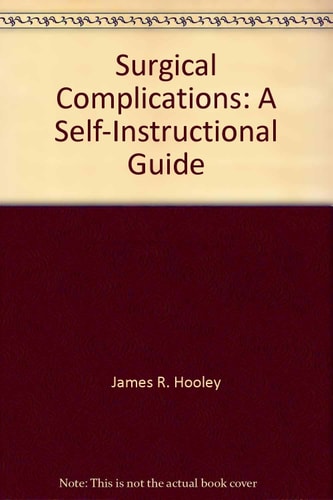 Surgical Complications: A Self-Instructional Guide (Surgical Complications)