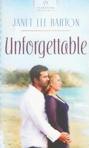 Unforgettable (Mississippi Weddings Series #1) (Heartsong Presents #689)