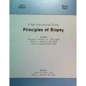 A Self-Instructional Guide, Principles of Biopsy : Book Eight 3rd Edition