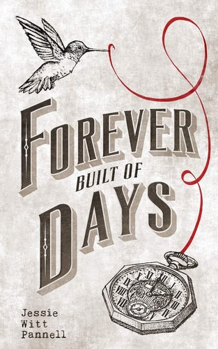 Forever Built of Days