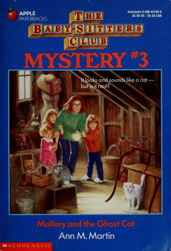 Mallory and the Ghost Cat (The Baby-Sitters Club Mystery, No. 3)