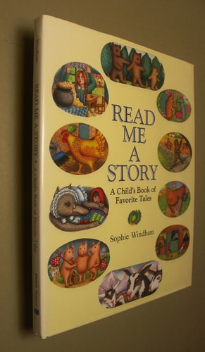 Read Me a Story: A Child's Book of Favorite Tales
